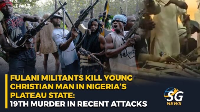 Suspected Fulani Militias Kill Christian Leader