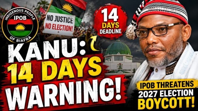 IPOB issues 14-day ultimatum to FG