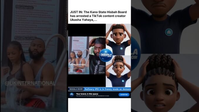 Popular TikToker arrested by Kano Hisbah over videos
