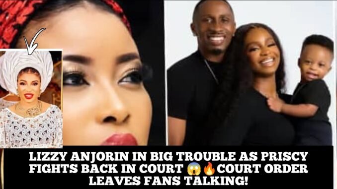 Court restrains Lizzy Anjorin over Priscilla Ojo