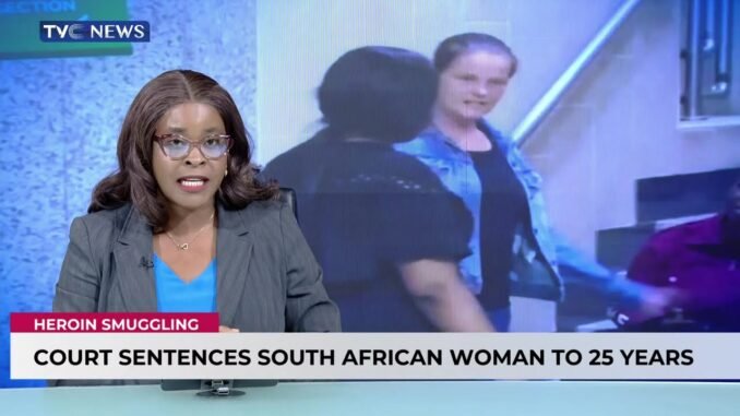 South African Woman Jailed 25 Years for Heroin