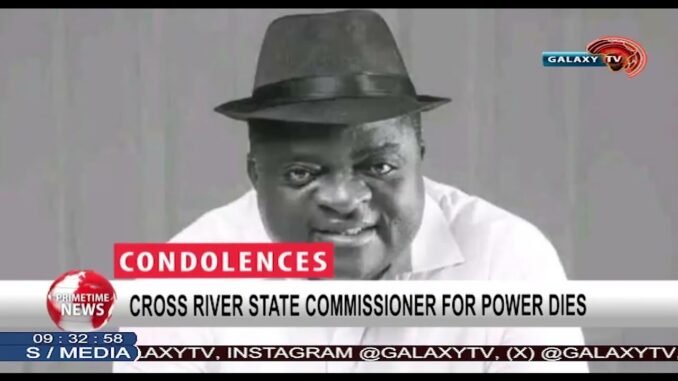 Commissioner for power in Cross River passes
