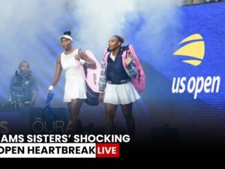Williams sisters crash out after 5-0 collapse
