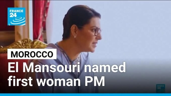 Morocco’s first female Prime Minister