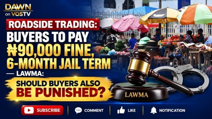 LAWMA to Arrest Buyers and Sellers at Illegal Roadside