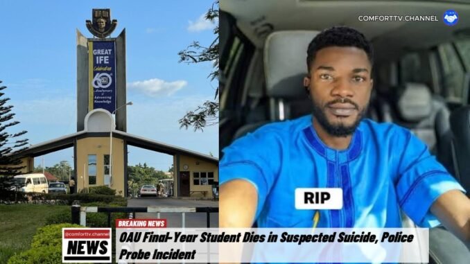 OAU Final-Year Student Dies by Suicide