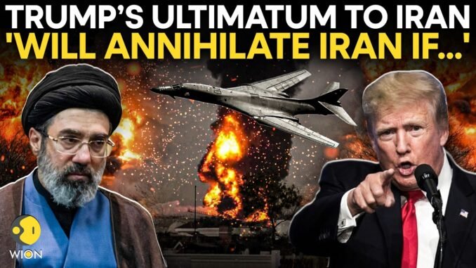 Trump threatens to annihilate Iran
