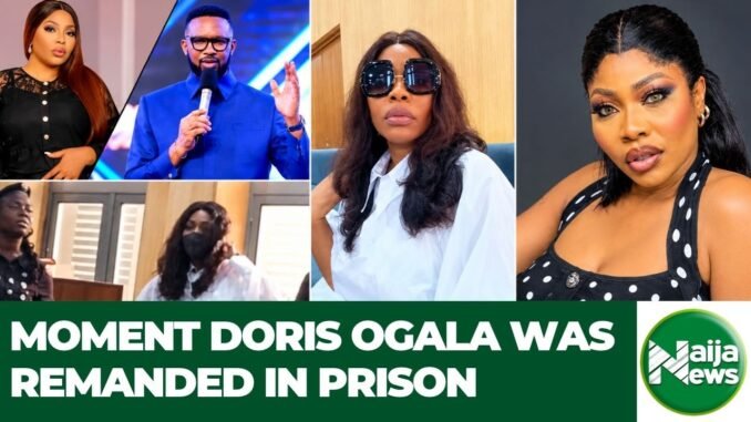 Doris Ogala Remanded in Ikoyi Prison