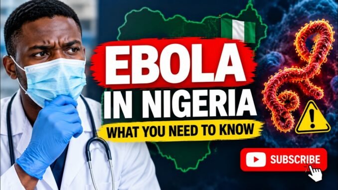 Nigeria’s Ebola current situation