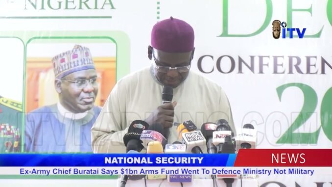 Buratai clarifies arms fund release
